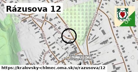 Rázusova 12, Kráľovský Chlmec