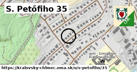 S. Petőfiho 35, Kráľovský Chlmec