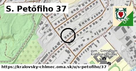 S. Petőfiho 37, Kráľovský Chlmec