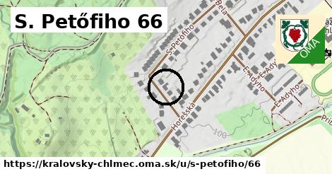 S. Petőfiho 66, Kráľovský Chlmec