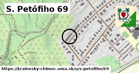 S. Petőfiho 69, Kráľovský Chlmec