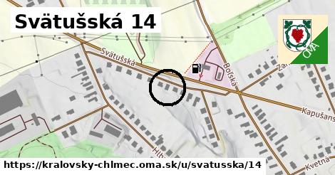 Svätušská 14, Kráľovský Chlmec