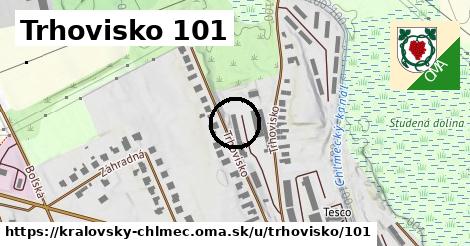 Trhovisko 101, Kráľovský Chlmec