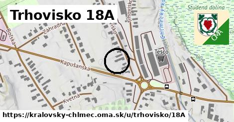 Trhovisko 18A, Kráľovský Chlmec