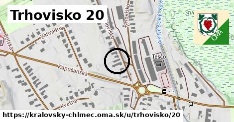 Trhovisko 20, Kráľovský Chlmec