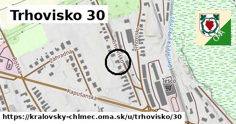 Trhovisko 30, Kráľovský Chlmec