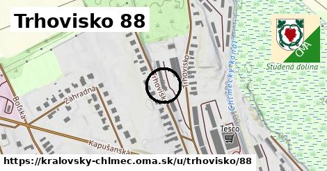 Trhovisko 88, Kráľovský Chlmec