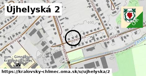 Újhelyská 2, Kráľovský Chlmec
