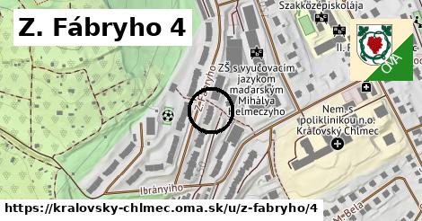 Z. Fábryho 4, Kráľovský Chlmec