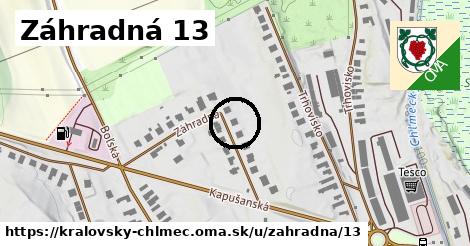 Záhradná 13, Kráľovský Chlmec