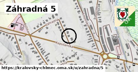 Záhradná 5, Kráľovský Chlmec