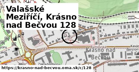 Valašské Meziříčí, Krásno nad Bečvou <span class="supisne">128</span>