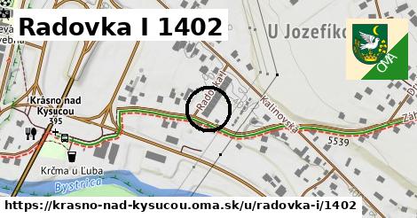 Radovka I 1402, Krásno nad Kysucou