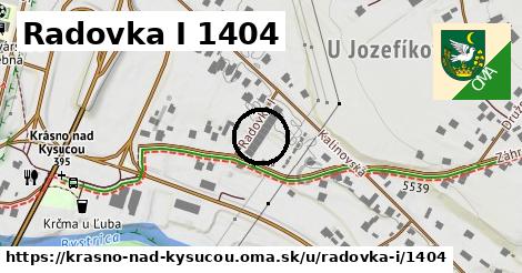 Radovka I 1404, Krásno nad Kysucou