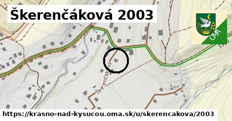 Škerenčáková 2003, Krásno nad Kysucou