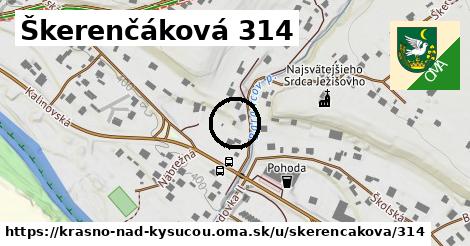 Škerenčáková 314, Krásno nad Kysucou