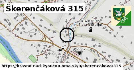 Škerenčáková 315, Krásno nad Kysucou