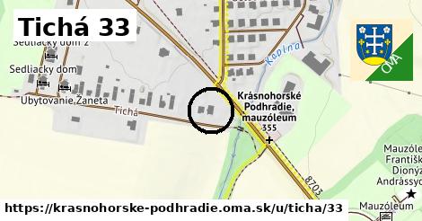 Tichá 33, Krásnohorské Podhradie