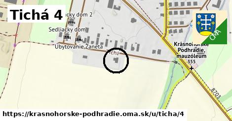Tichá 4, Krásnohorské Podhradie