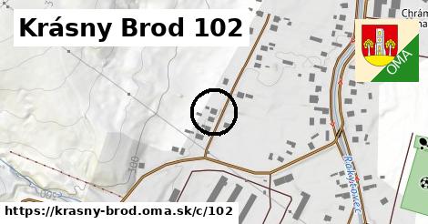 Krásny Brod <span class="supisne">102</span>
