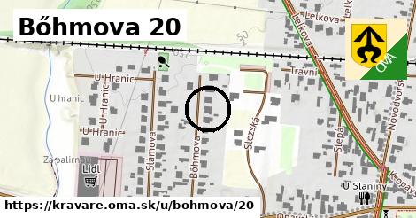 Bőhmova 20, Kravaře