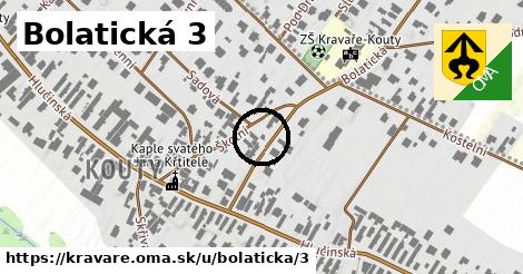 Bolatická 3, Kravaře