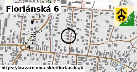 Floriánská 6, Kravaře