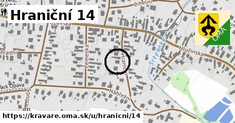 Hraniční 14, Kravaře