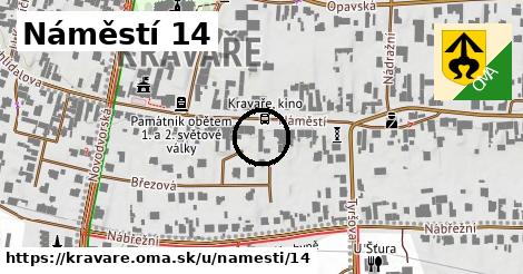 Náměstí 14, Kravaře