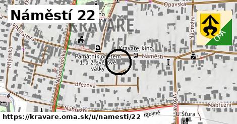 Náměstí 22, Kravaře