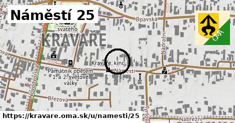 Náměstí 25, Kravaře