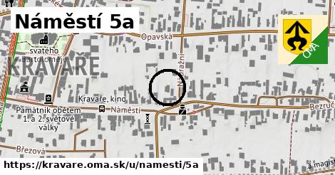 Náměstí 5a, Kravaře