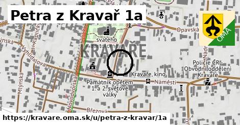 Petra z Kravař 1a, Kravaře