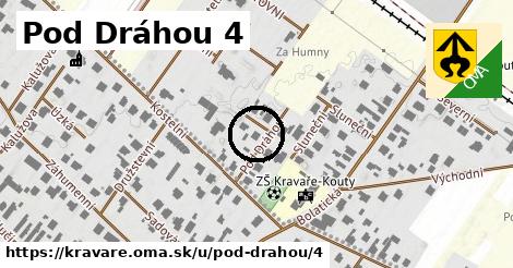 Pod Dráhou 4, Kravaře