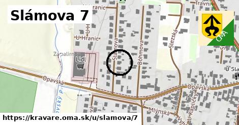 Slámova 7, Kravaře