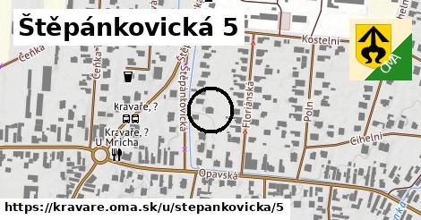 Štěpánkovická 5, Kravaře