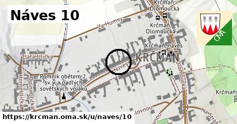 Náves 10, Krčmaň