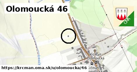 Olomoucká 46, Krčmaň