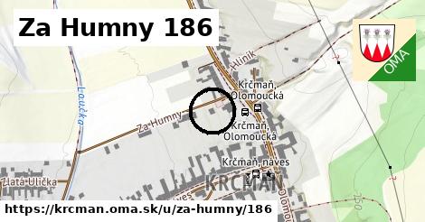 Za Humny 186, Krčmaň
