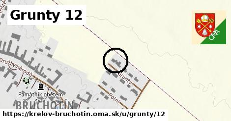 Grunty 12, Křelov-Břuchotín