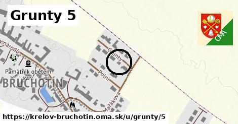 Grunty 5, Křelov-Břuchotín