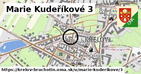 Marie Kudeříkové 3, Křelov-Břuchotín