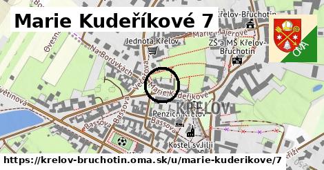 Marie Kudeříkové 7, Křelov-Břuchotín