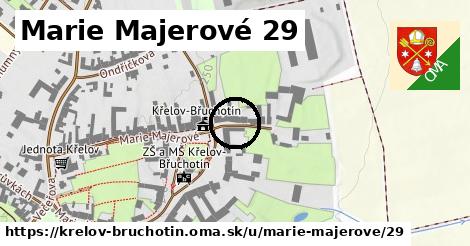 Marie Majerové 29, Křelov-Břuchotín