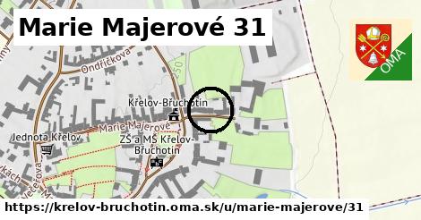 Marie Majerové 31, Křelov-Břuchotín