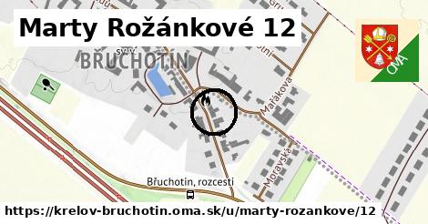 Marty Rožánkové 12, Křelov-Břuchotín