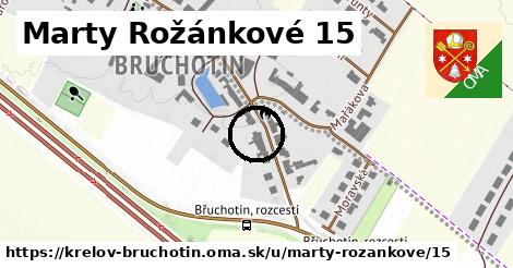 Marty Rožánkové 15, Křelov-Břuchotín