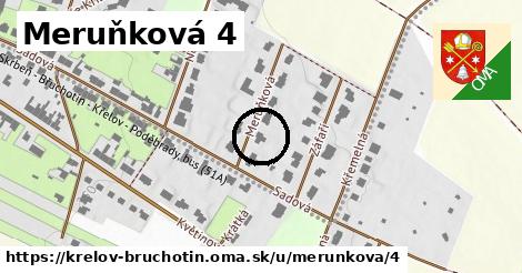 Meruňková 4, Křelov-Břuchotín