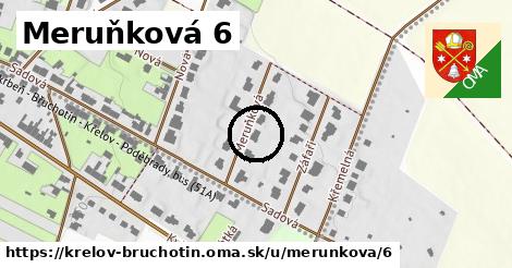 Meruňková 6, Křelov-Břuchotín