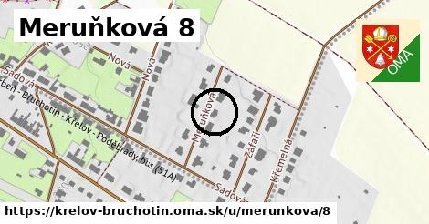 Meruňková 8, Křelov-Břuchotín